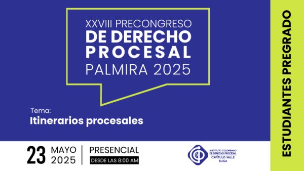 Precongreso de Derecho Procesal - Capítulo Buga - Estudiantes de Pregrado
